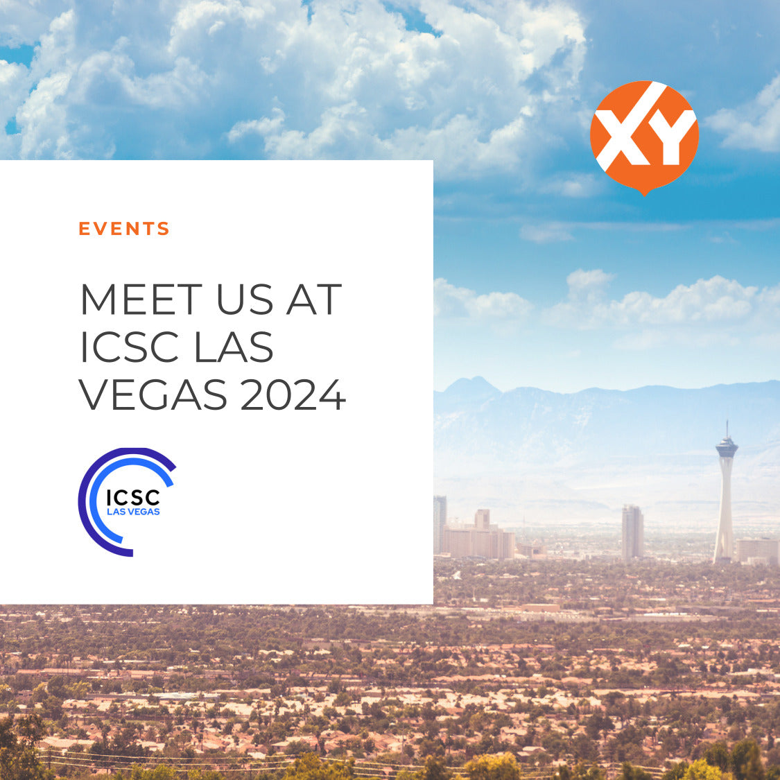 Meet TeamXY at ICSC Las Vegas 2024!